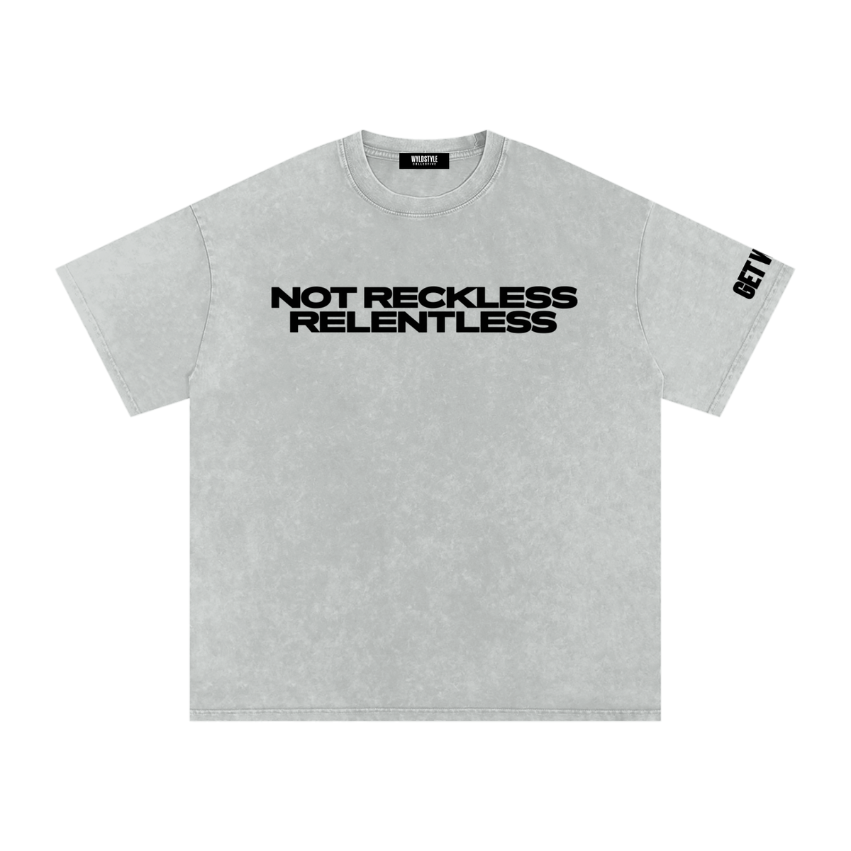 Not Reckless Relentless - Snow Washed Oversized Cotton T-Shirt