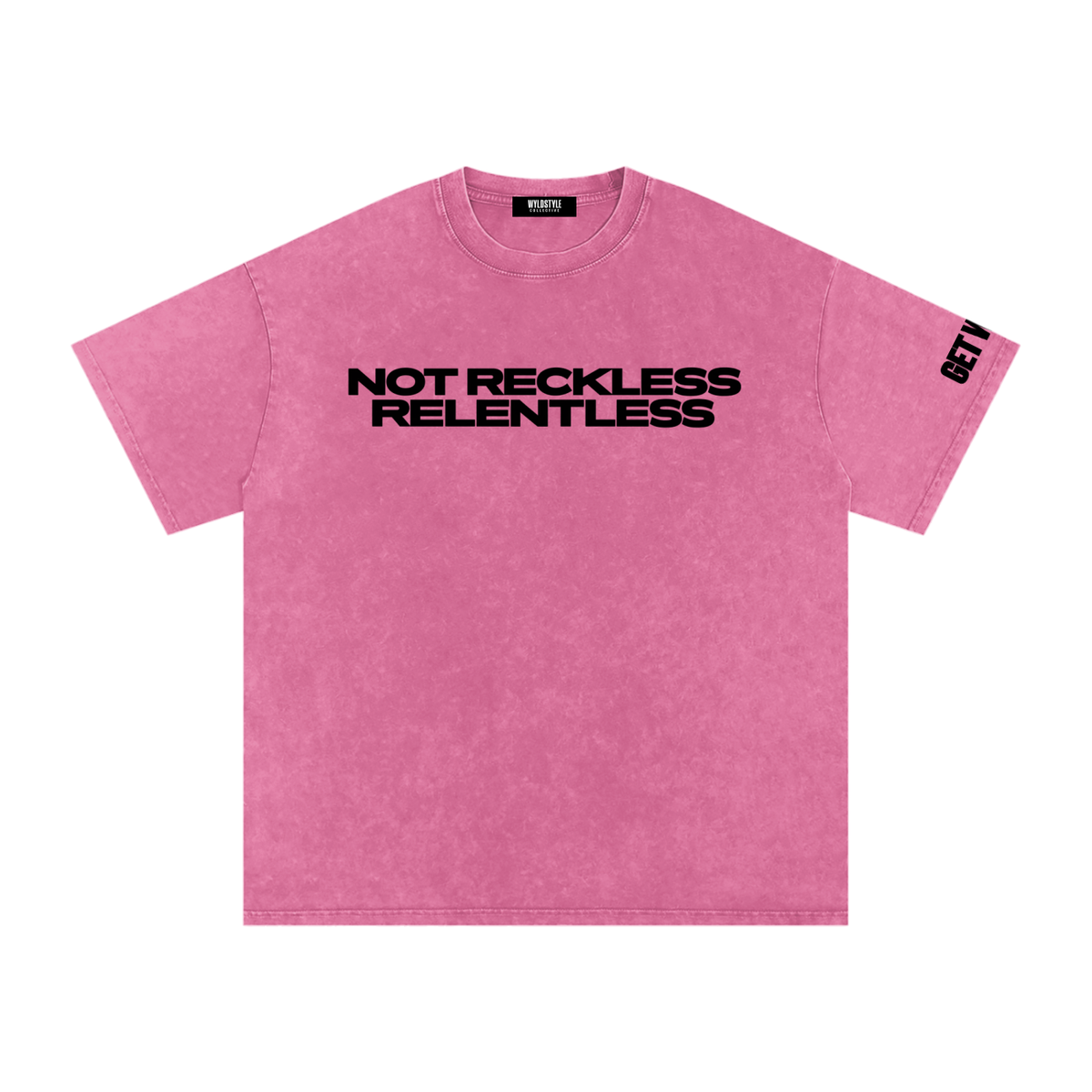 Not Reckless Relentless - Snow Washed Oversized Cotton T-Shirt