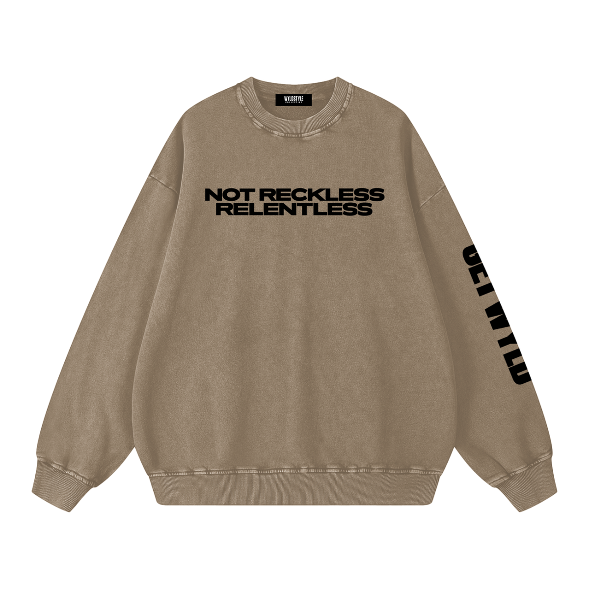 Not Reckless Relentless - Snow Washed Oversized Sweatshirt